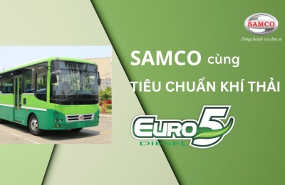 SAMCO đồng hành cùng tiêu chuẩn khí thải EURO 5